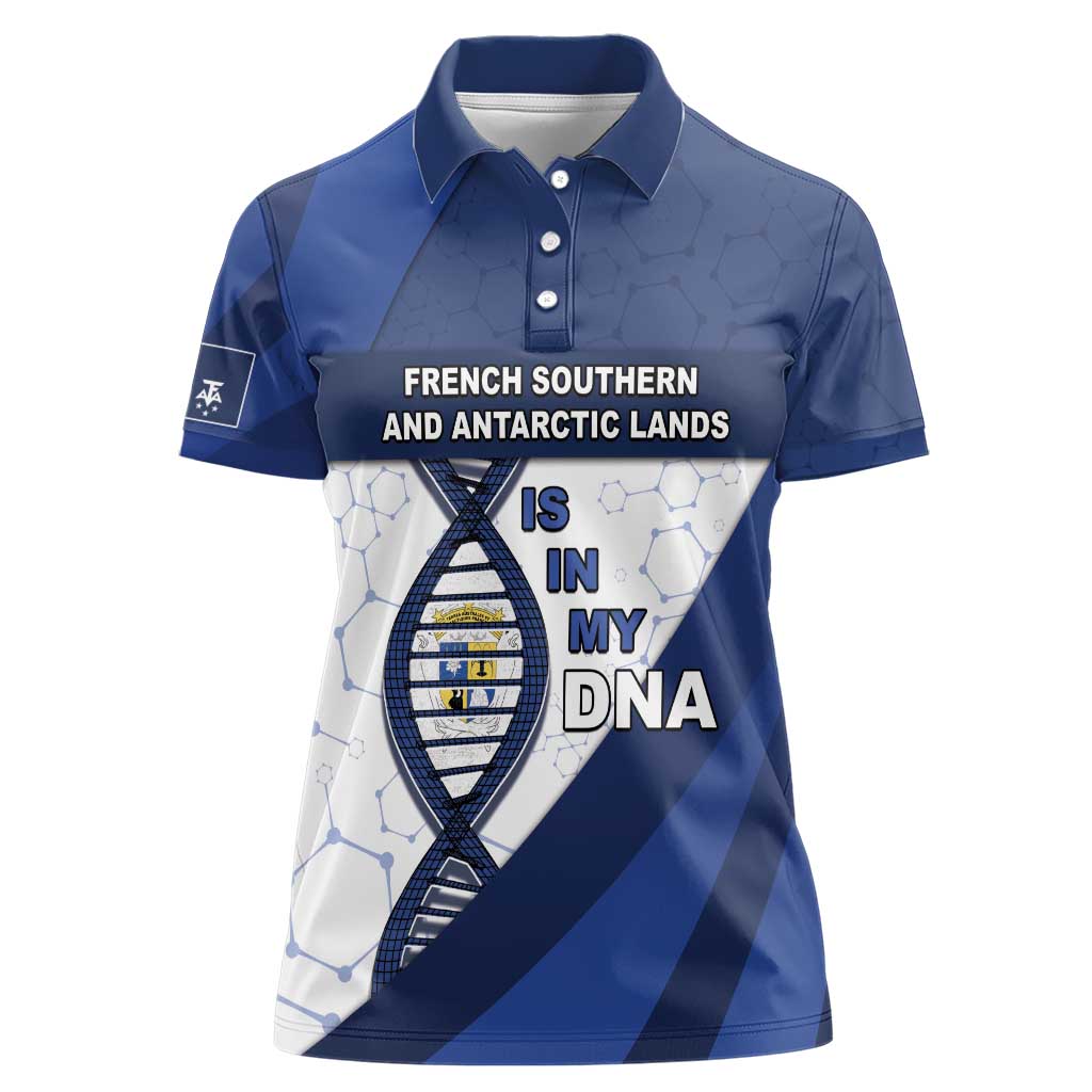 French Southern And Antarctic Lands Is In My DNA Women Polo Shirt - Wonder Print Shop