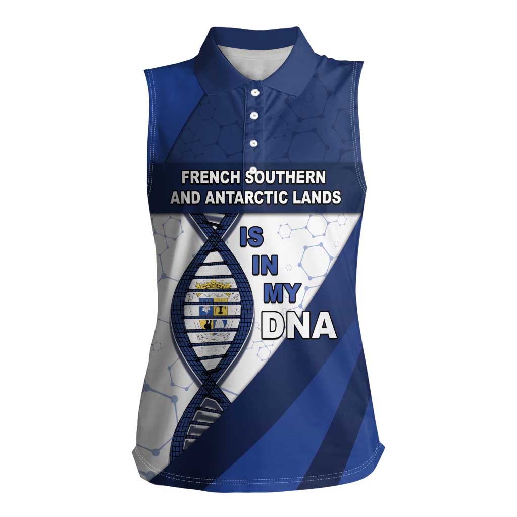 French Southern And Antarctic Lands Is In My DNA Women Sleeveless Polo Shirt - Wonder Print Shop
