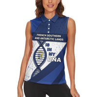 French Southern And Antarctic Lands Is In My DNA Women Sleeveless Polo Shirt - Wonder Print Shop