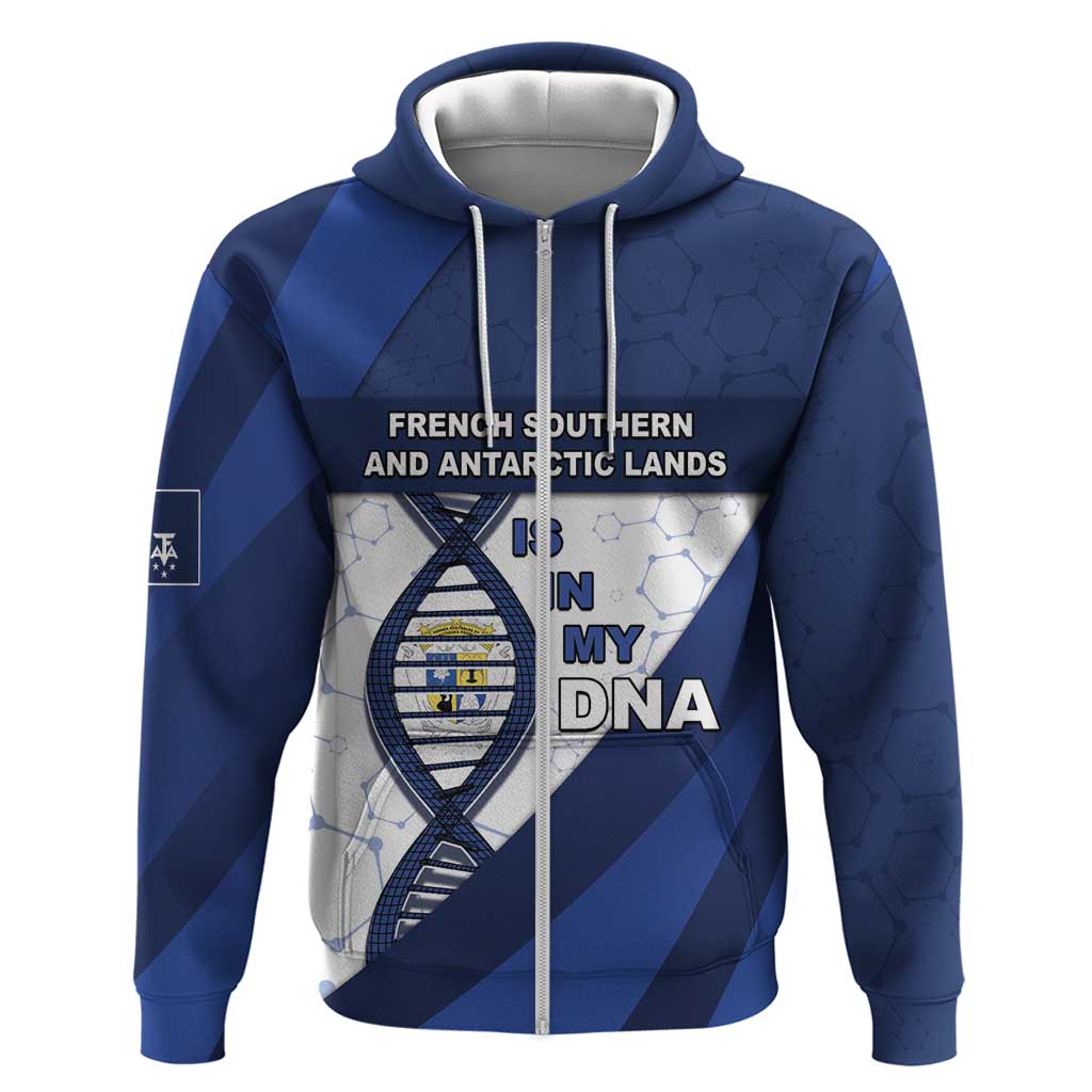 French Southern And Antarctic Lands Is In My DNA Zip Hoodie - Wonder Print Shop