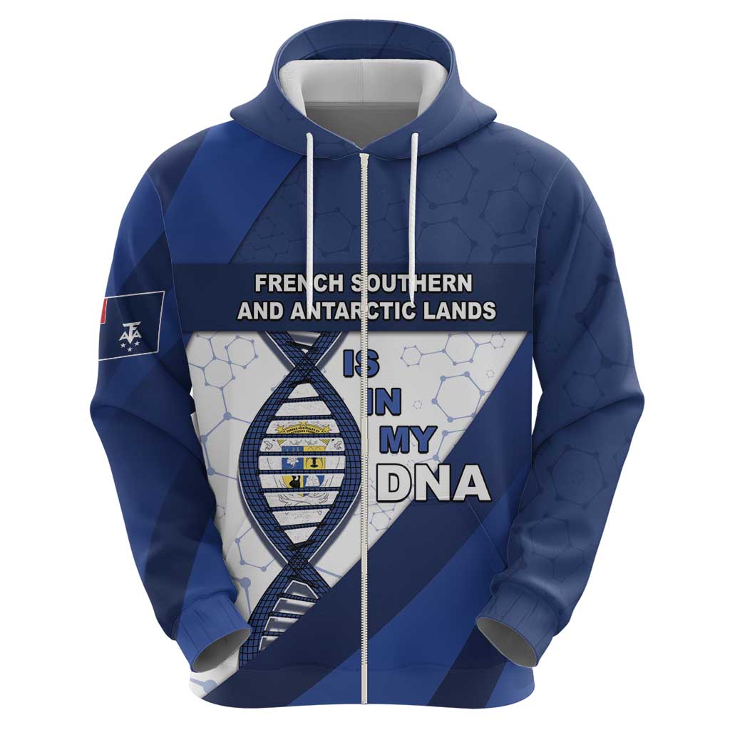 French Southern And Antarctic Lands Is In My DNA Zip Hoodie - Wonder Print Shop