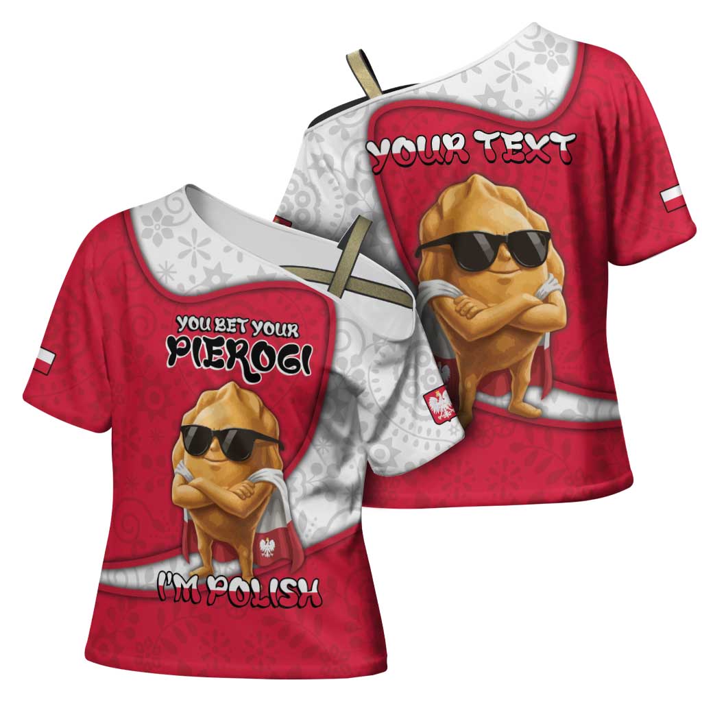 Personalized Poland Cross Shoulder Shirt The Cool Pierogi Funny Style