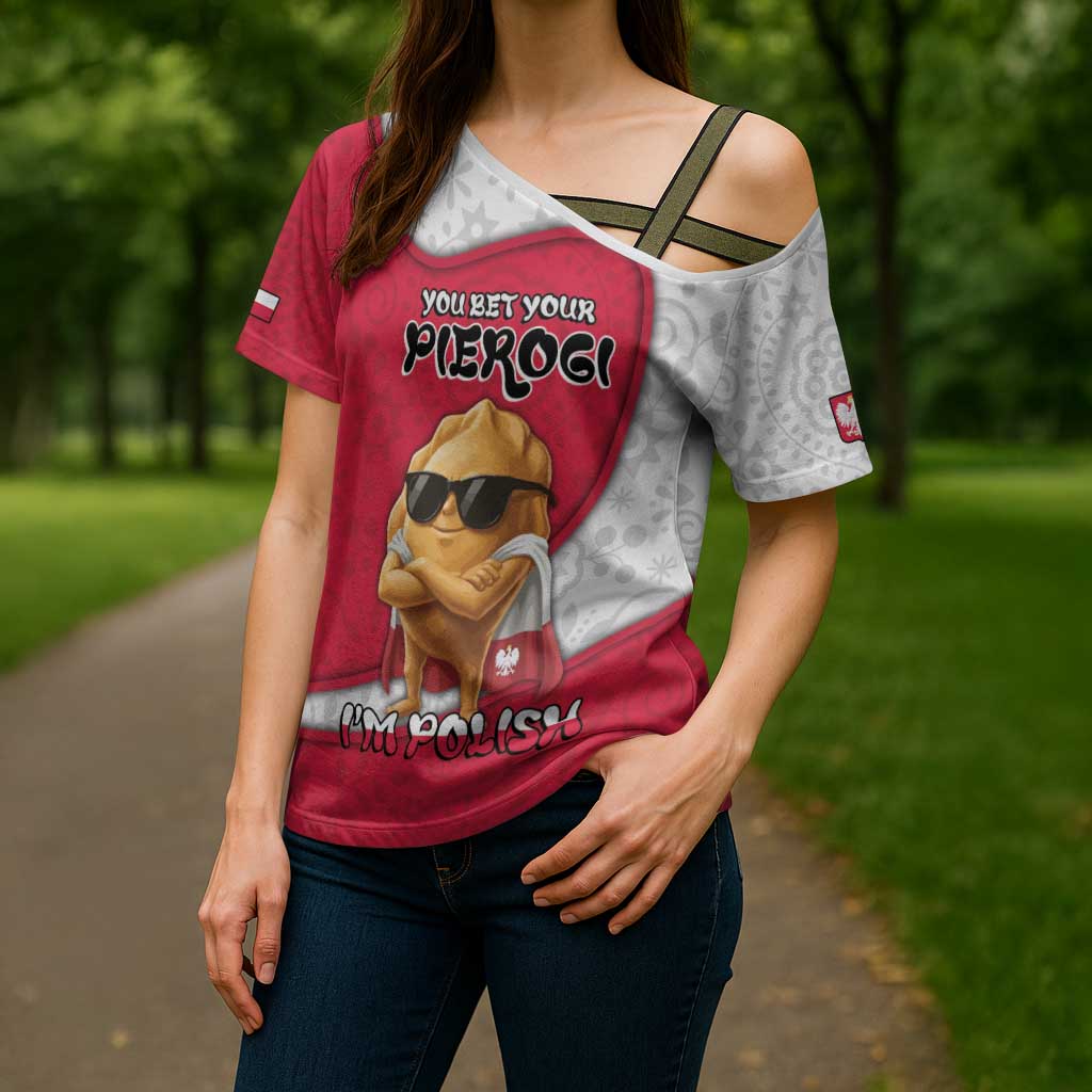 Personalized Poland Cross Shoulder Shirt The Cool Pierogi Funny Style
