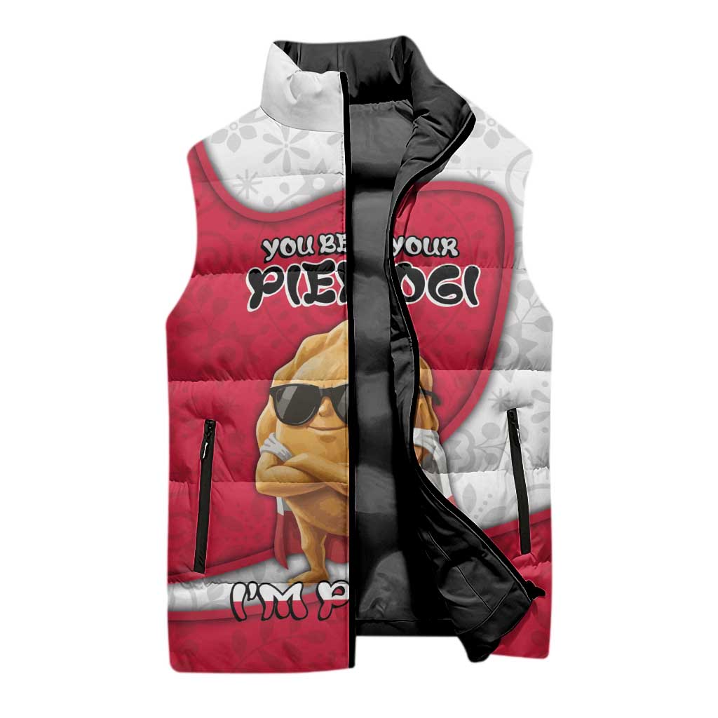 Personalized Poland Sleeveless Puffer Jacket The Cool Pierogi Funny Style