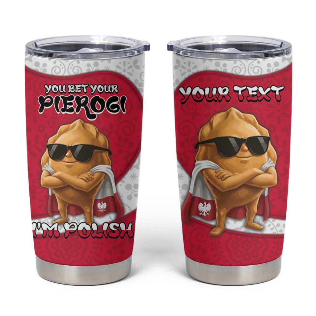 Personalized Poland Tumbler Cup The Cool Pierogi Funny Style