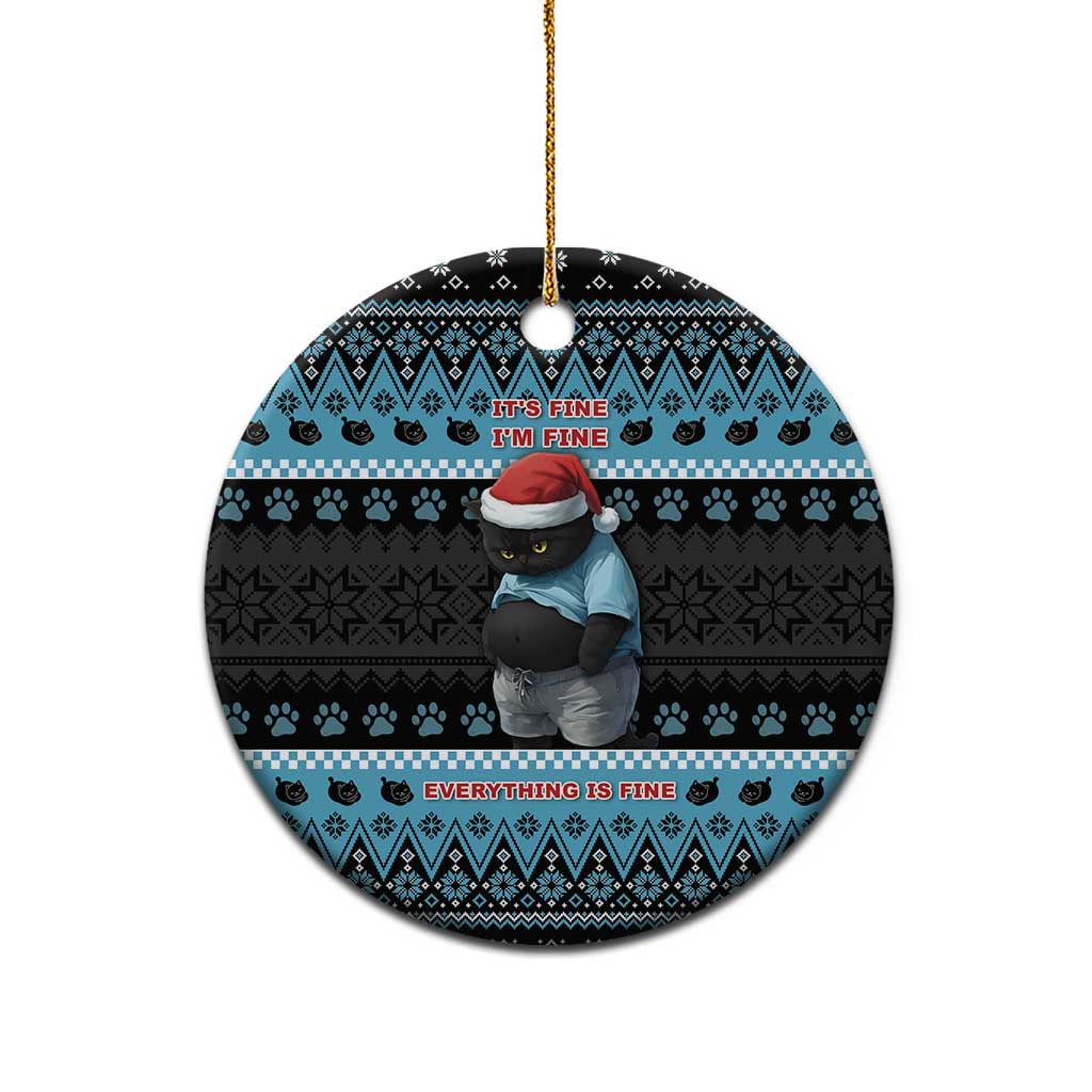 Cat Christmas Ceramic Ornament It’s Fine I’m Fine Everything Is Fine - Wonder Print Shop