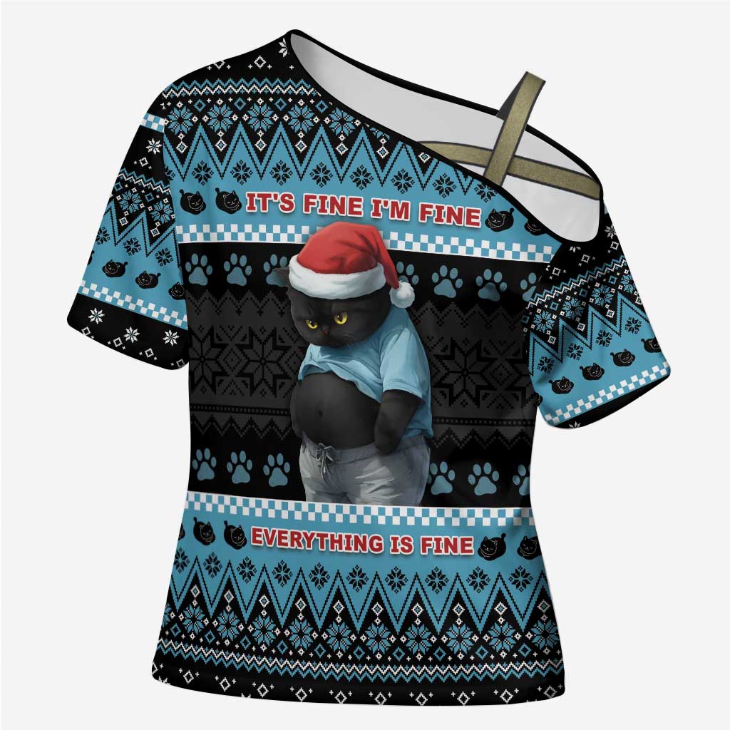 Cat Christmas Cross Shoulder Shirt It’s Fine I’m Fine Everything Is Fine - Wonder Print Shop