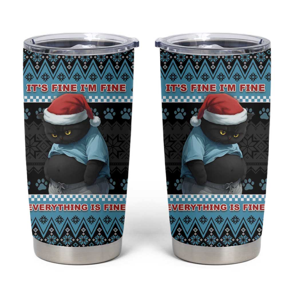 Cat Christmas Tumbler Cup It’s Fine I’m Fine Everything Is Fine - Wonder Print Shop