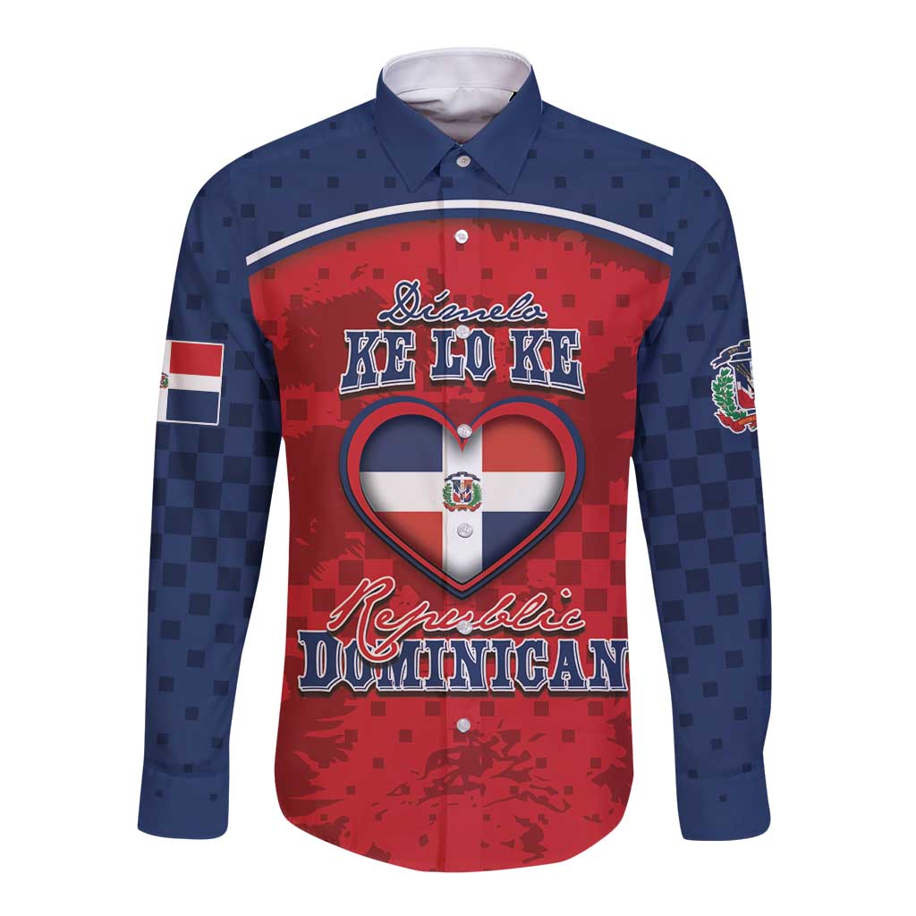 Personalized Dominican Republic Long Sleeve Button Shirt Dimelo Ke Lo Ke - Wonder Print Shop