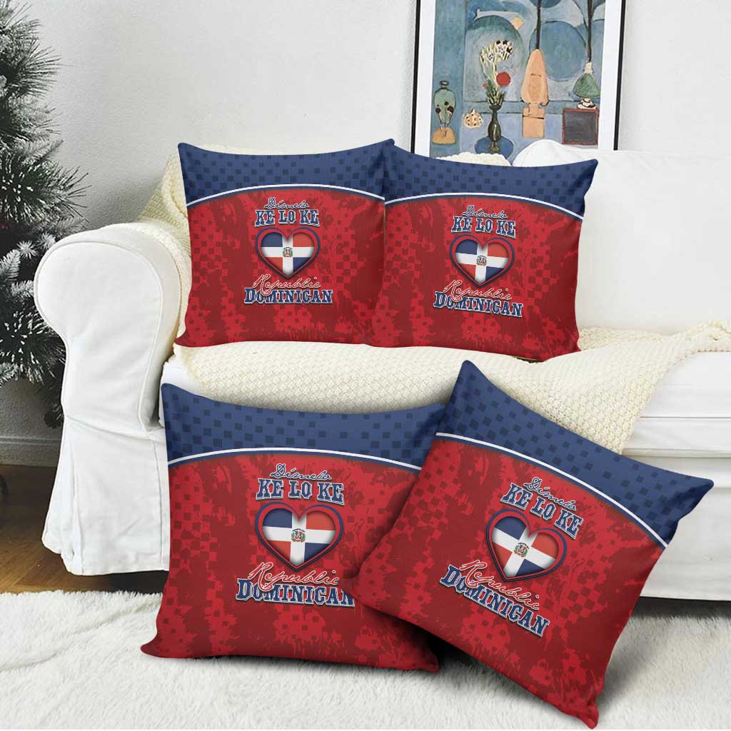 Dominican Republic Pillow Cover Dimelo Ke Lo Ke - Wonder Print Shop
