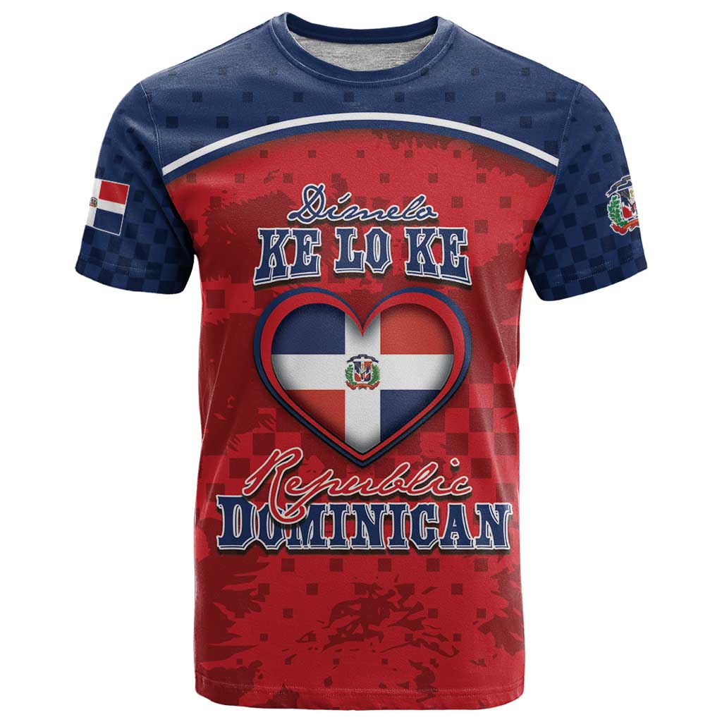 Personalized Dominican Republic T Shirt Dimelo Ke Lo Ke - Wonder Print Shop
