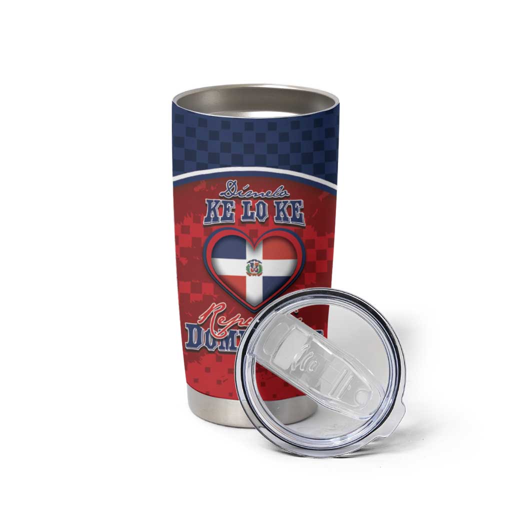 Personalized Dominican Republic Tumbler Cup Dimelo Ke Lo Ke - Wonder Print Shop