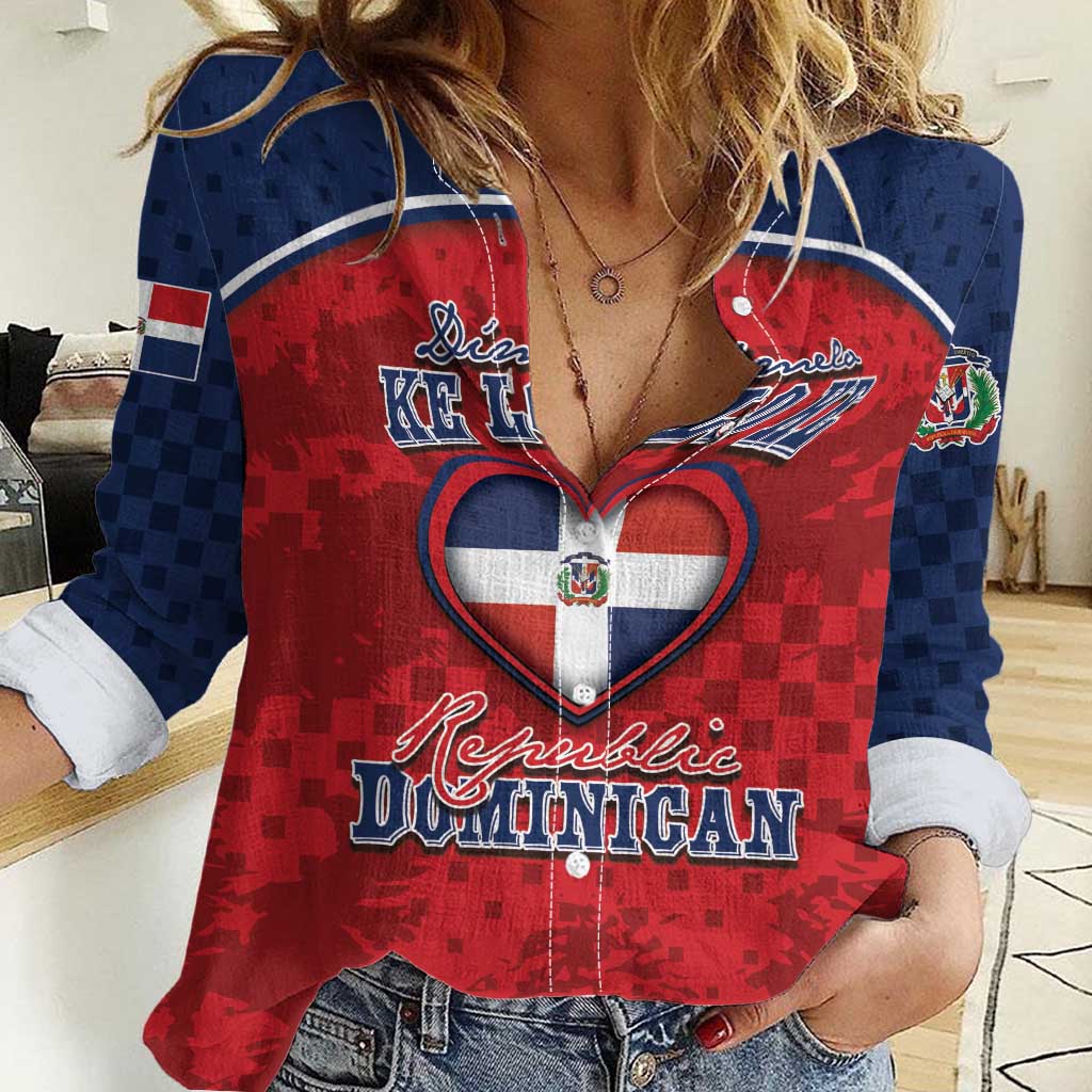 Personalized Dominican Republic Women Casual Shirt Dimelo Ke Lo Ke - Wonder Print Shop