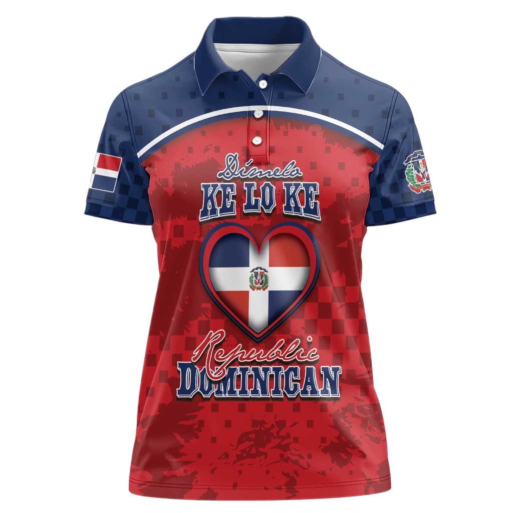 Personalized Dominican Republic Women Polo Shirt Dimelo Ke Lo Ke - Wonder Print Shop