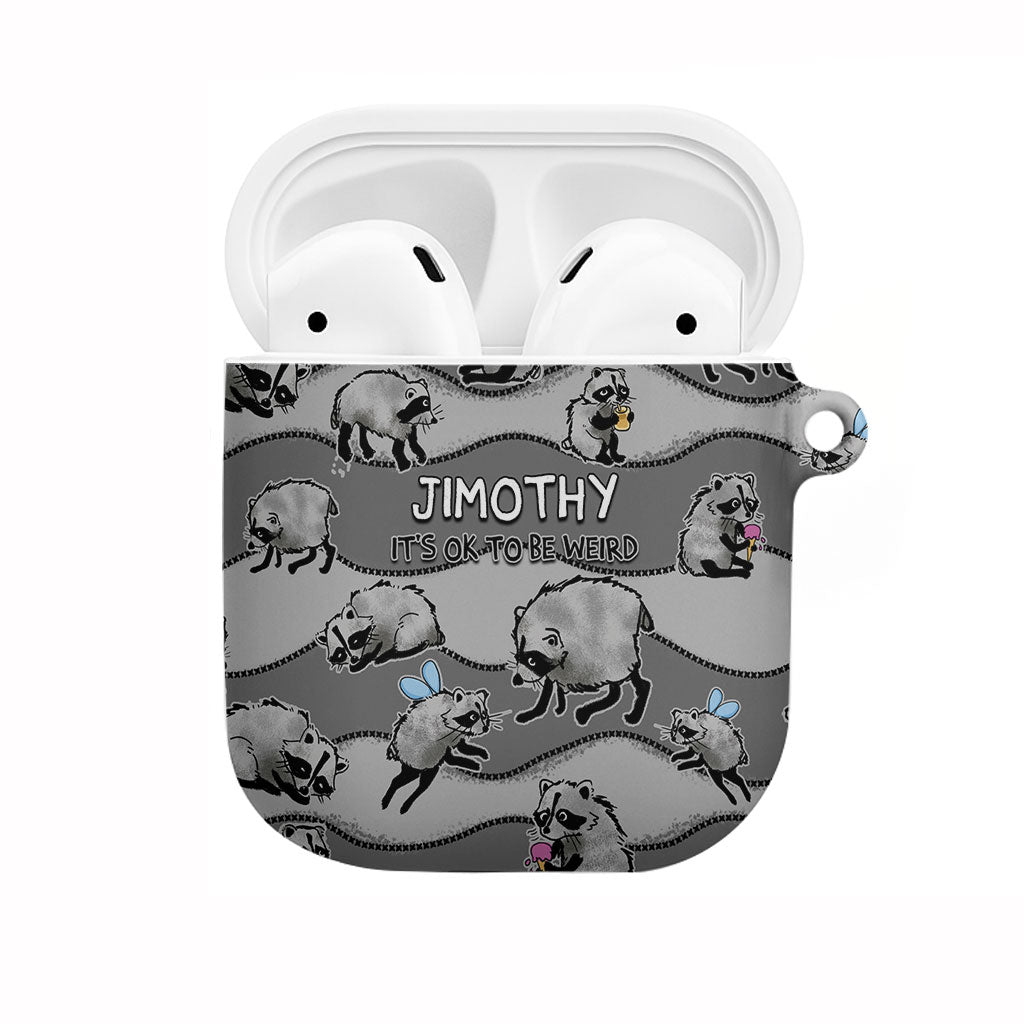 Jimothy The Raccoon AirPods Case It's Ok To Be Weird Raccoons Cute Sketch Pattern