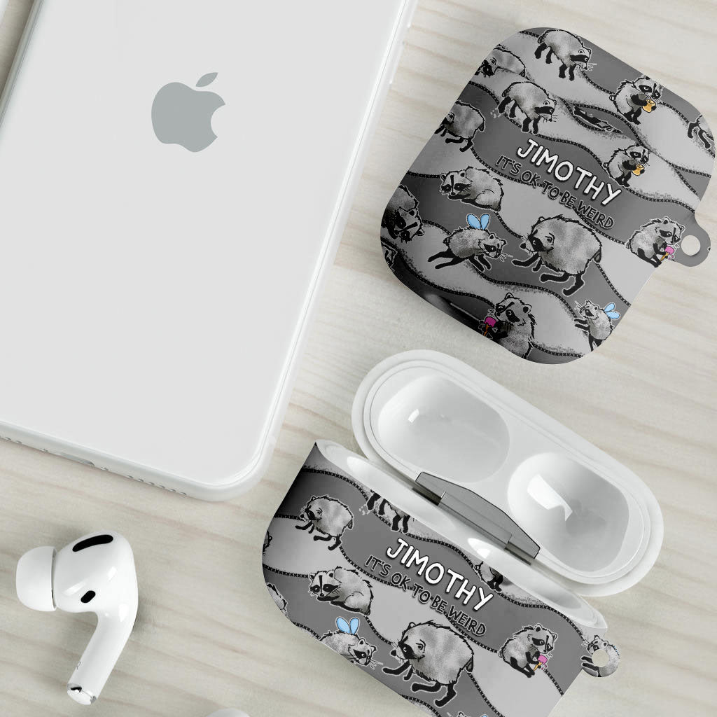 Jimothy The Raccoon AirPods Case It's Ok To Be Weird Raccoons Cute Sketch Pattern