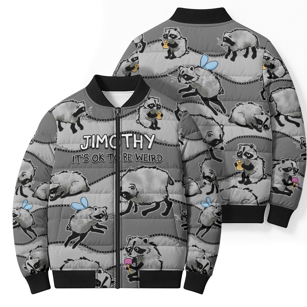 Jimothy The Raccoon Bomber Puffer Jacket It's Ok To Be Weird Raccoons Cute Sketch Pattern