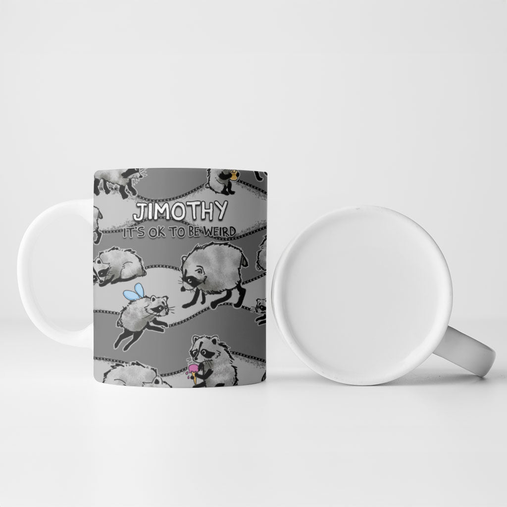 Jimothy The Raccoon Ceramic Mug It's Ok To Be Weird Raccoons Cute Sketch Pattern