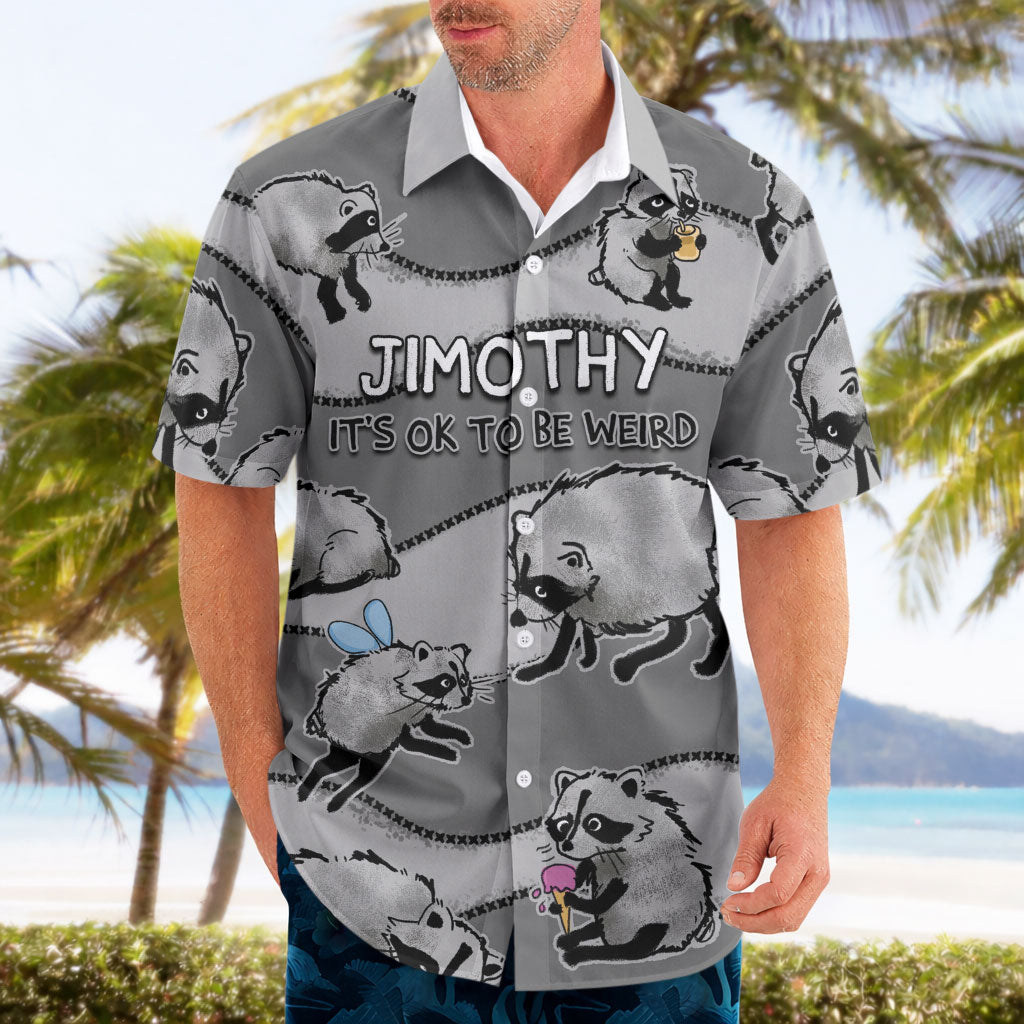 Jimothy The Raccoon Hawaiian Shirt It's Ok To Be Weird Raccoons Cute Sketch Pattern