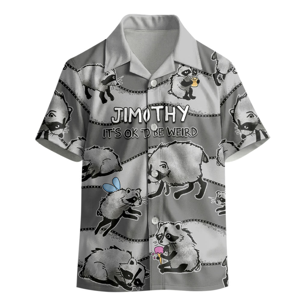 Jimothy The Raccoon Kid Hawaiian Shirt It's Ok To Be Weird Raccoons Cute Sketch Pattern