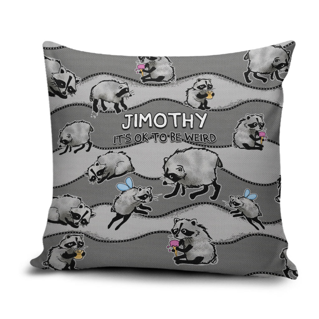 Jimothy The Raccoon Pillow Cover It's Ok To Be Weird Raccoons Cute Sketch Pattern
