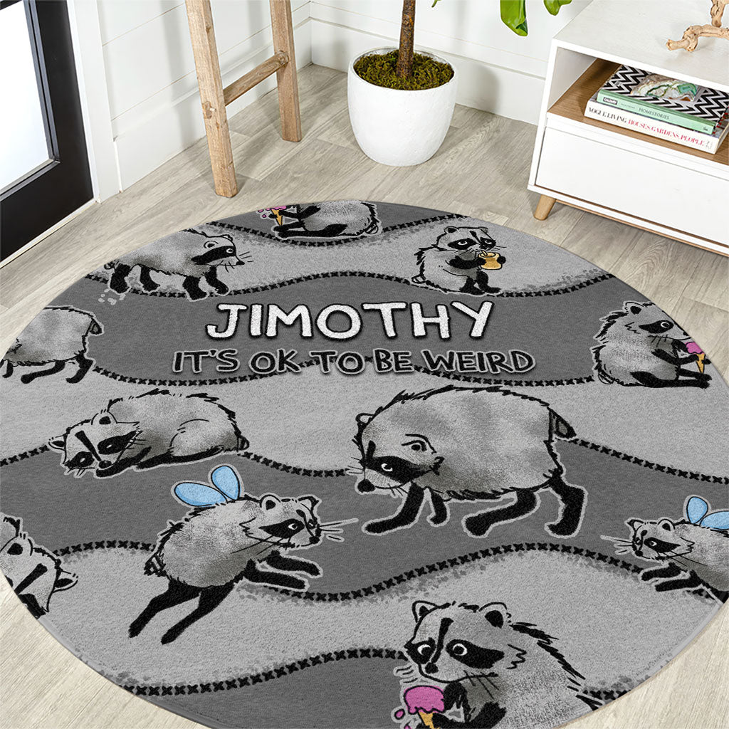 Jimothy The Raccoon Round Carpet It's Ok To Be Weird Raccoons Cute Sketch Pattern