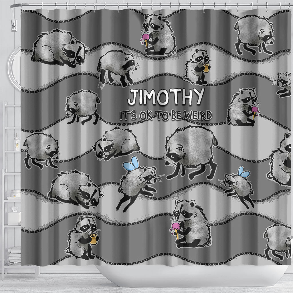 Jimothy The Raccoon Shower Curtain It's Ok To Be Weird Raccoons Cute Sketch Pattern