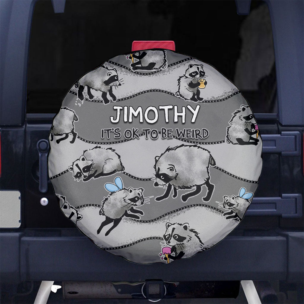 Jimothy The Raccoon Spare Tire Cover It's Ok To Be Weird Raccoons Cute Sketch Pattern