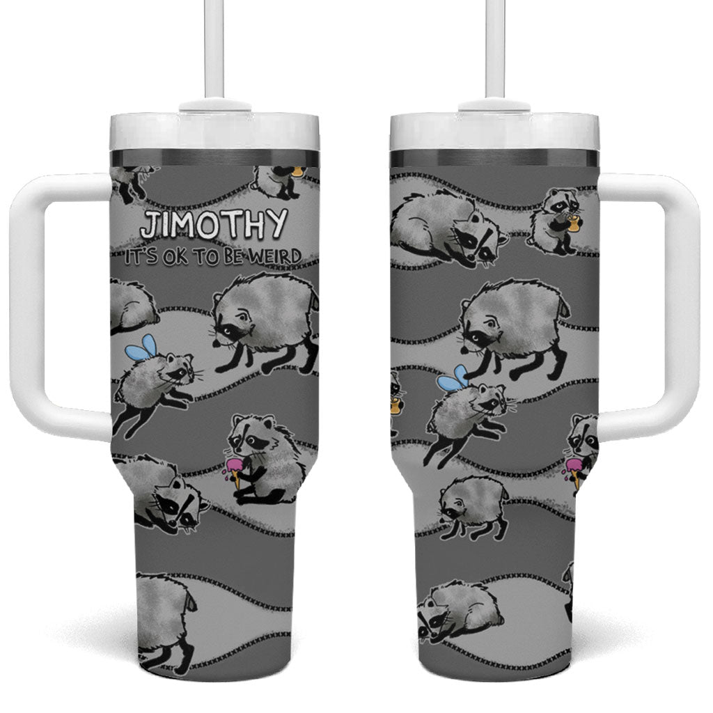 Jimothy The Raccoon Tumbler With Handle It's Ok To Be Weird Raccoons Cute Sketch Pattern