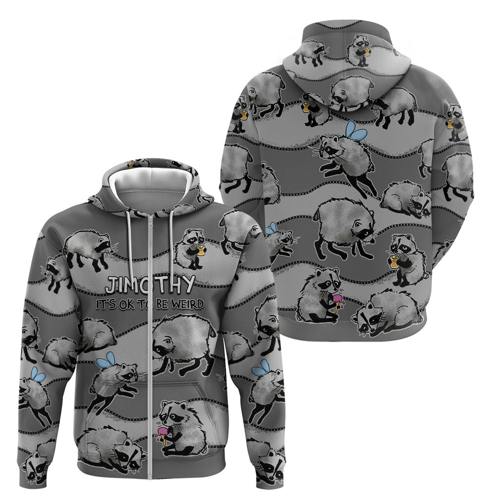 Jimothy The Raccoon Zip Hoodie It's Ok To Be Weird Raccoons Cute Sketch Pattern