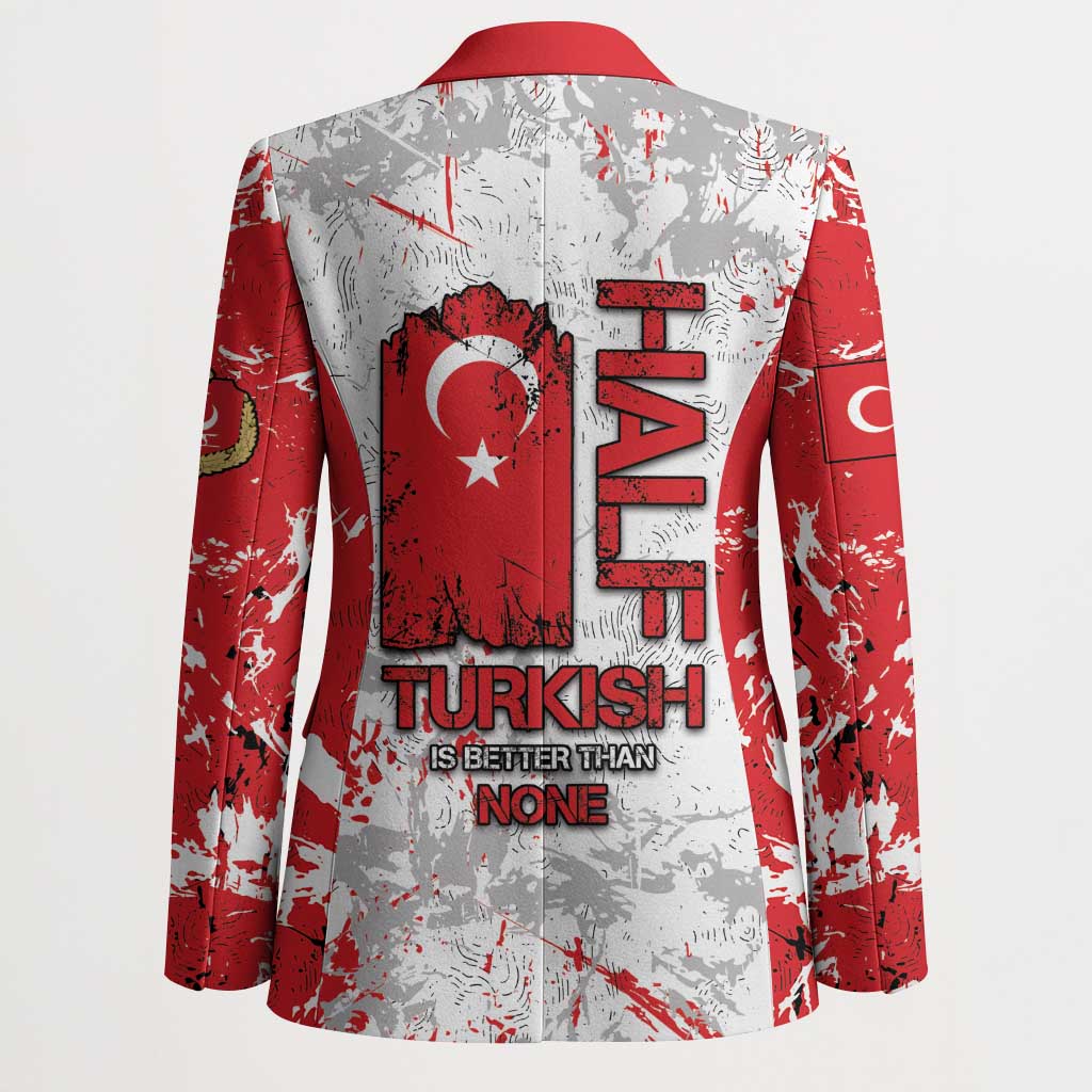 Turkey Blazer Half Turkish Is Better Than None - Wonder Print Shop