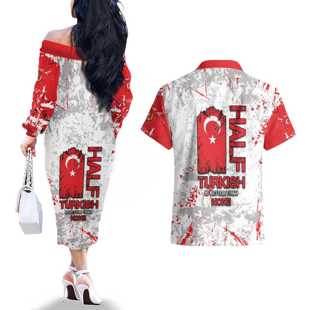 Turkey Couples Matching Off The Shoulder Long Sleeve Dress and Hawaiian Shirt Half Turkish Is Better Than None - Wonder Print Shop