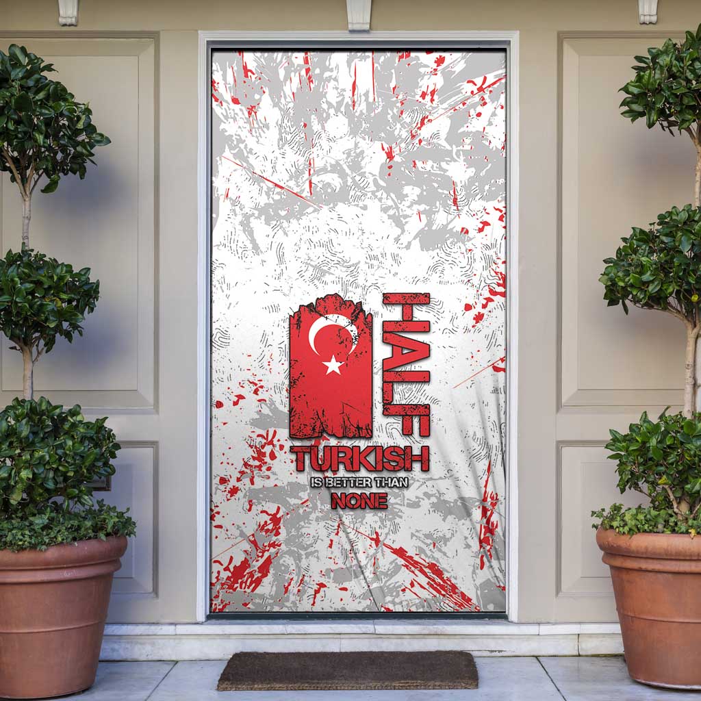 Turkey Door Cover Half Turkish Is Better Than None - Wonder Print Shop