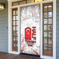 Turkey Door Cover Half Turkish Is Better Than None - Wonder Print Shop