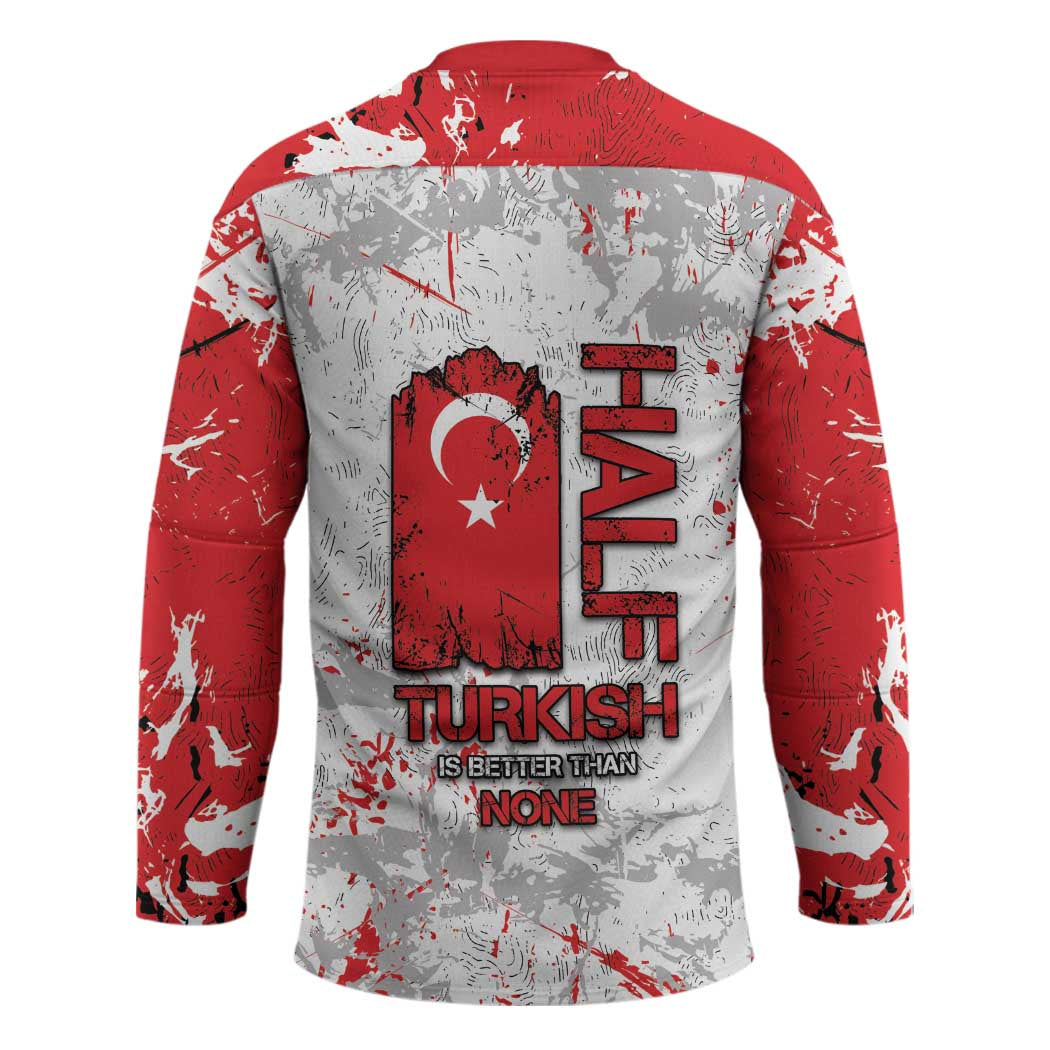 Turkey Hockey Jersey Half Turkish Is Better Than None - Wonder Print Shop