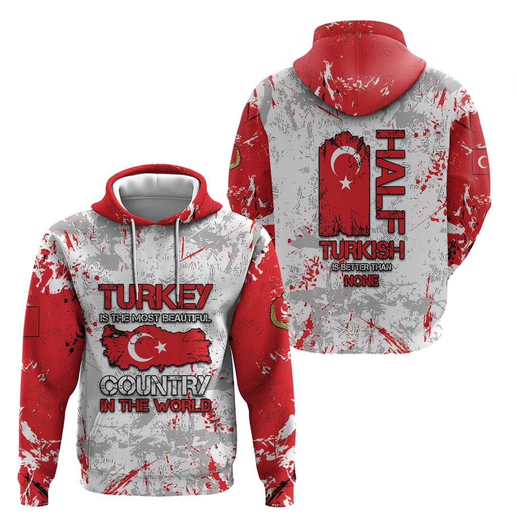Turkey Hoodie Half Turkish Is Better Than None - Wonder Print Shop