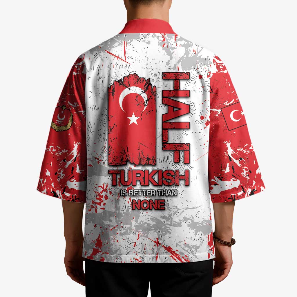 Turkey Kimono Half Turkish Is Better Than None - Wonder Print Shop