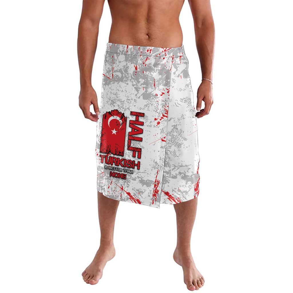 Turkey Lavalava Half Turkish Is Better Than None - Wonder Print Shop