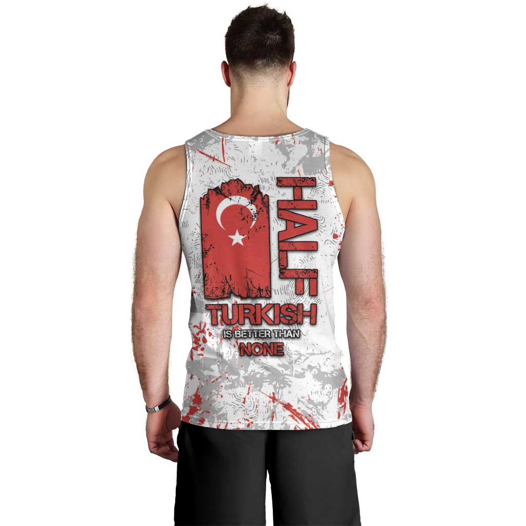 Turkey Men Tank Top Half Turkish Is Better Than None - Wonder Print Shop