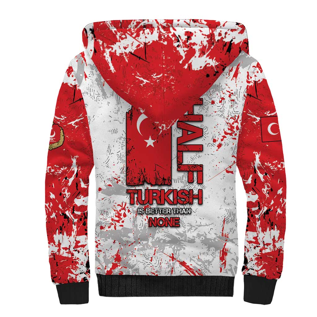 Turkey Sherpa Hoodie Half Turkish Is Better Than None - Wonder Print Shop