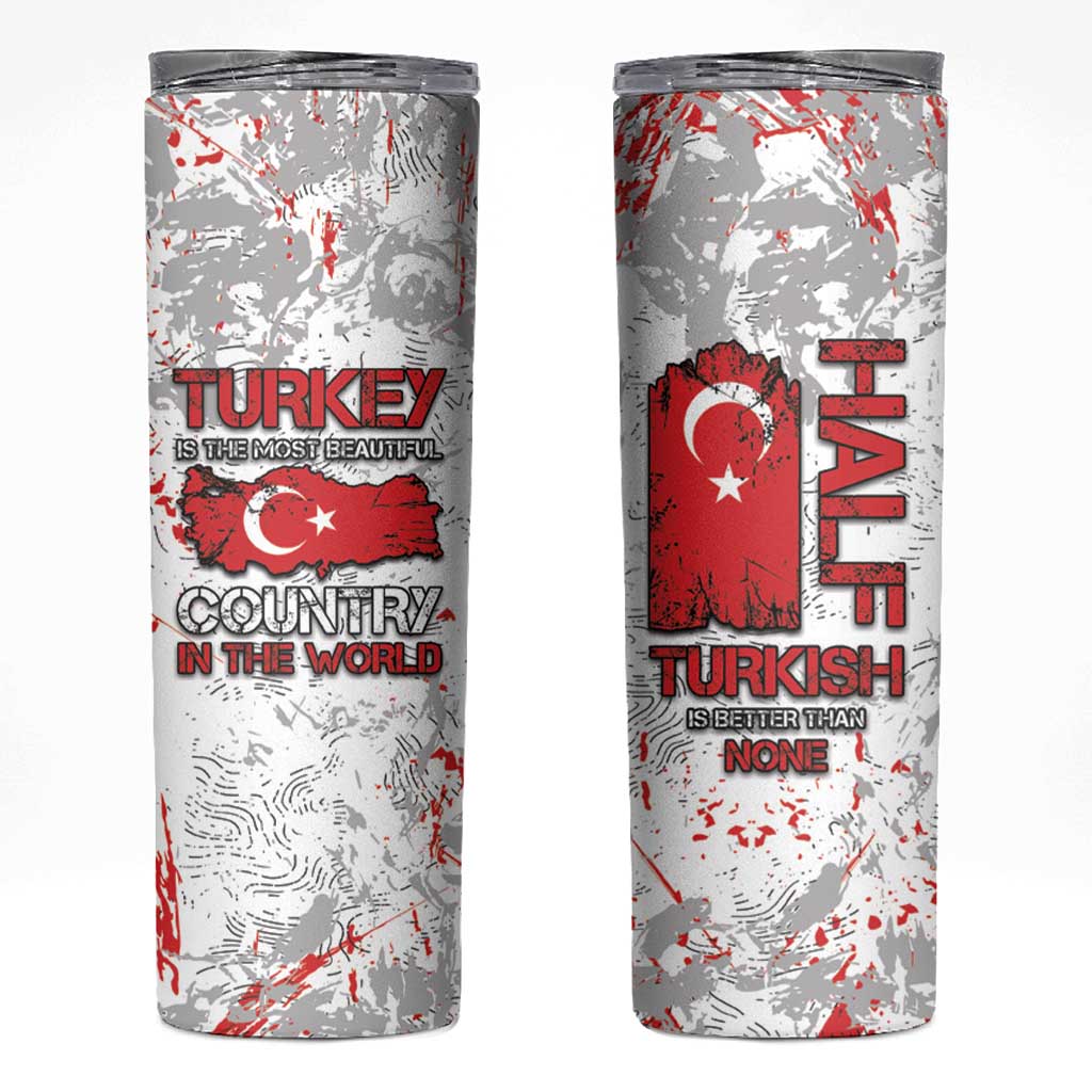 Turkey Skinny Tumbler Half Turkish Is Better Than None - Wonder Print Shop