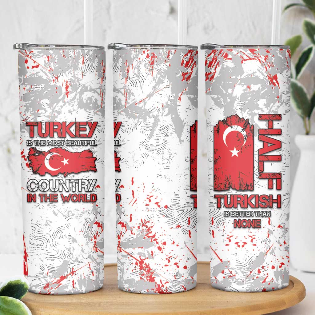 Turkey Skinny Tumbler Half Turkish Is Better Than None - Wonder Print Shop