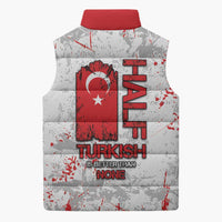 Turkey Sleeveless Puffer Jacket Half Turkish Is Better Than None - Wonder Print Shop