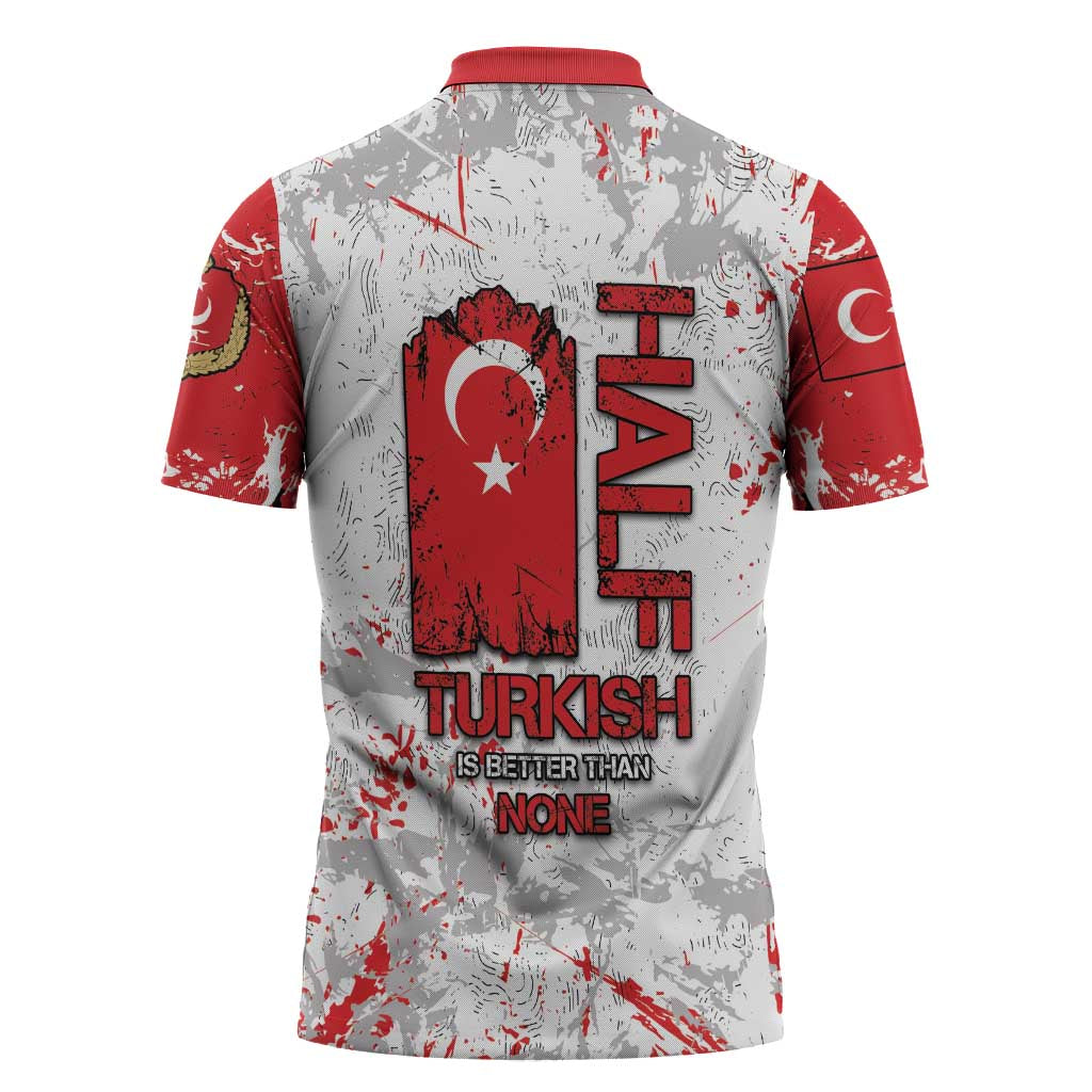 Turkey Zipper Polo Shirt Half Turkish Is Better Than None - Wonder Print Shop
