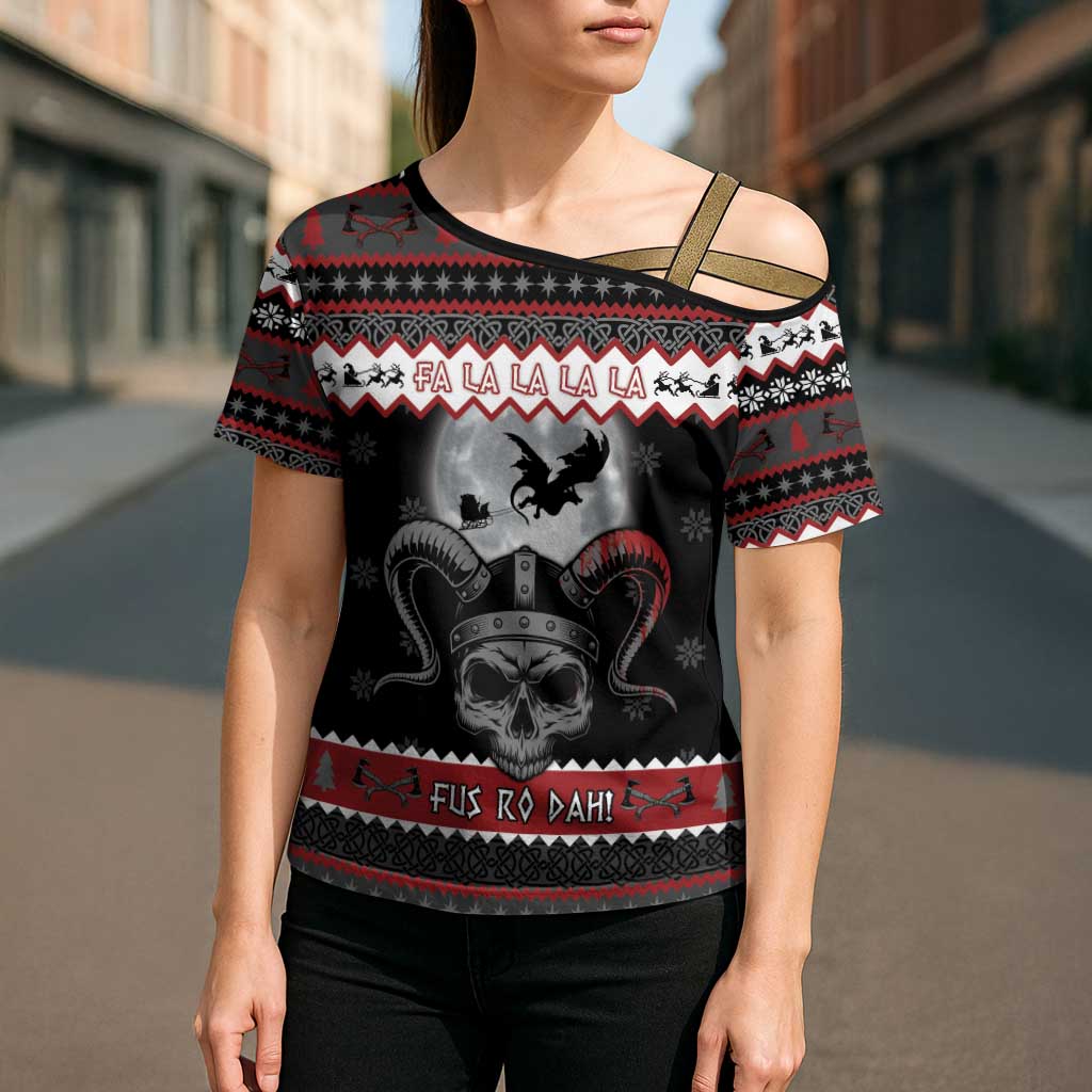 Vikings Christmas Cross Shoulder Shirt Fa La La La Fus Ro Dah - Wonder Print Shop