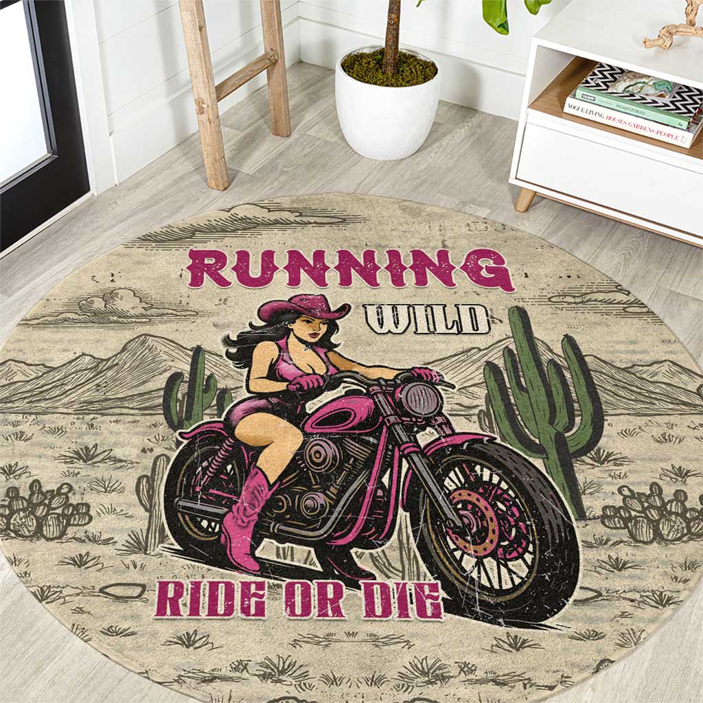 Cowgirl Round Carpet Running Wild Ride Or Die
