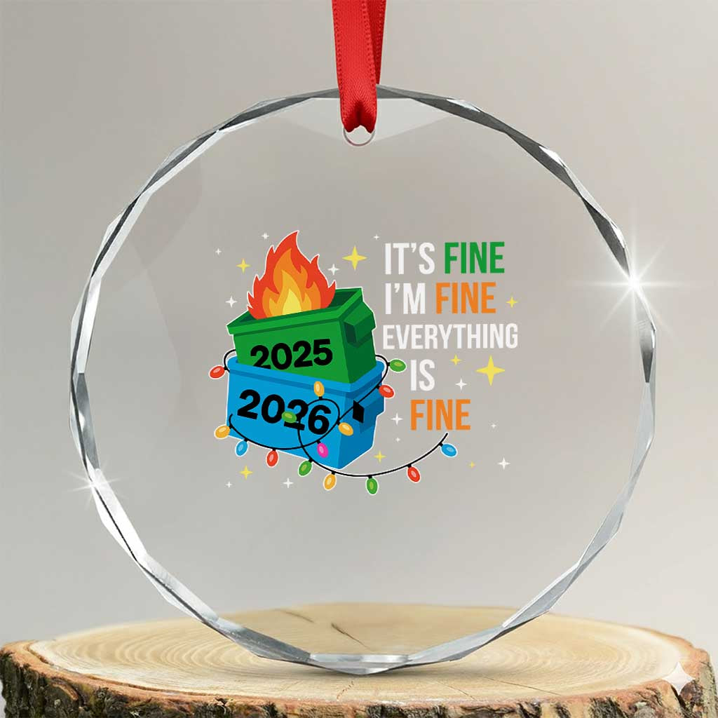 Dumpster Fire Christmas Crystal Glass Ornament Funny It's Fine I'm Fine Everything Is Fine - Wonder Print Shop
