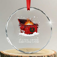 Dumpster Fire Crystal Glass Ornament Everything’s Fine Funny Christmas - Wonder Print Shop