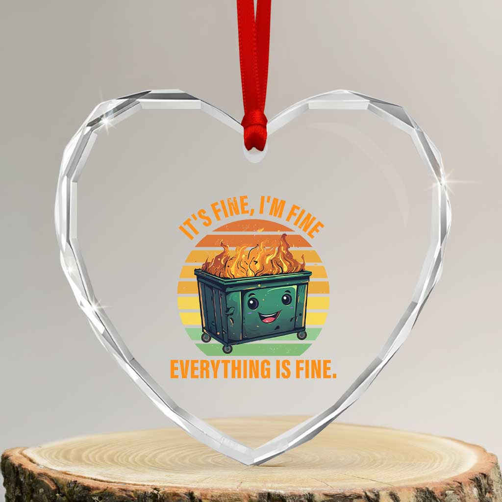Dumpster Fire Heart Crystal Glass Ornament It's Fine I'm Fine Everything Is Fine Retro Vintage - Wonder Print Shop