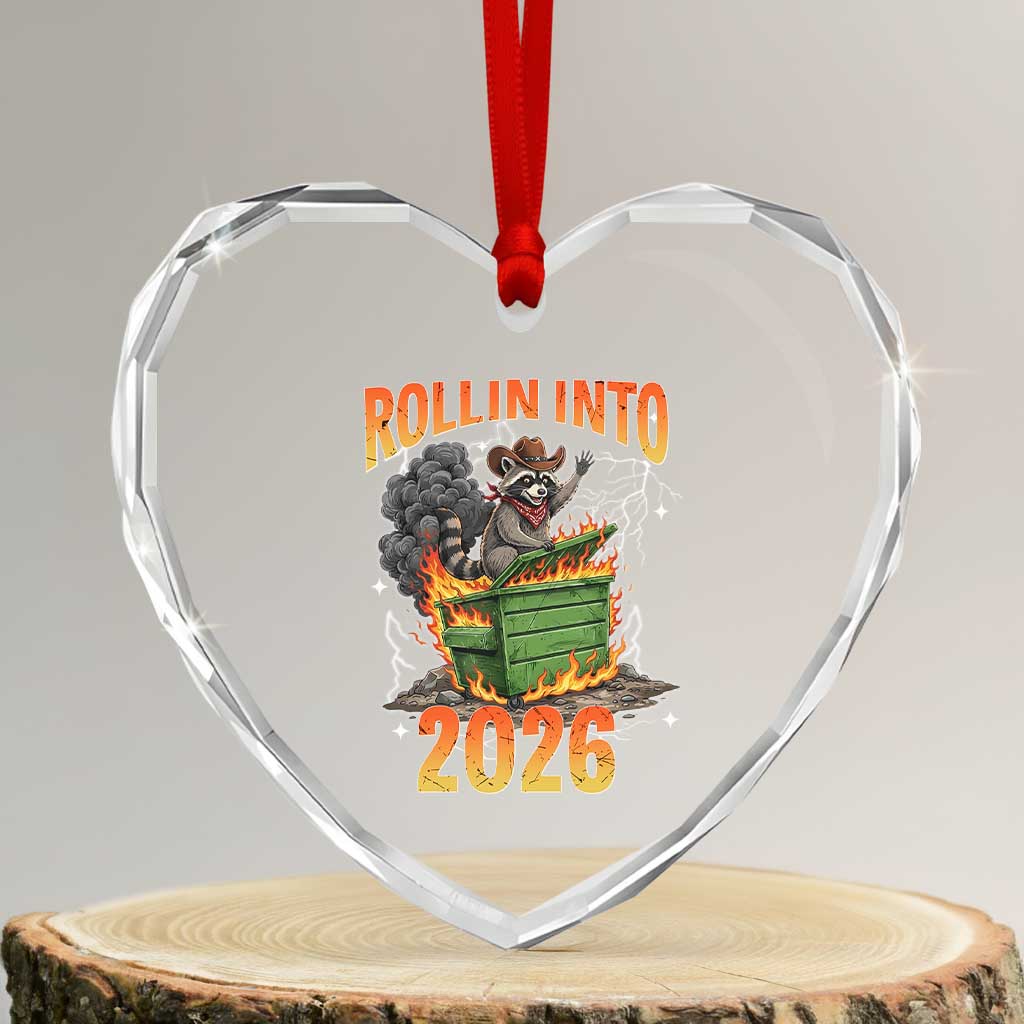 Dumpster Fire Raccoon Meme for Surviving 2025 Heart Crystal Glass Ornament Rollin Into 2026 Trash Panda Energy - Wonder Print Shop
